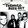 The Tremolo Beer Gut - Nous Sommes The Tremolo Beer Gut Qui Le Fuck Etes-Vous? (LP)