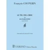 COUPERIN:LE TIC-TOC-CHOC OU LES MAILLOTINS POUR PIANO