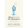 How to Think like Shakespeare