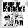 Sense Of Coherence - The Demo (LP)
