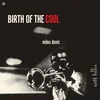 Miles Davis - Birth Of The Cool (Limited Edition) (180 g) (LP)