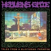 Heavens Gate - Tales from a Blistering Paradise (LP)