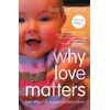 Why Love Matters