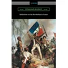 Reflections on the Revolution in France
