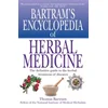 Bartrams Encyclopedia of Herbal Medicine