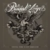 Primal Age - Until The Last Breath (Limited Edition) (LP)