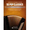 THE FIRST 50 POP CLASSICS ACCORDION