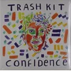 Trash Kit - Confidence (Reissue) (LP)