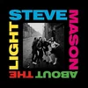 Steve Mason - About The Light (LP)
