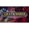 Lilly and Sasha: Curse of the Immortals