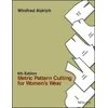 Metric Pattern Cutting for Womens Wear