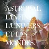 Astrobal - Linfini, LUnivers Et Les Mondes (Limited Edition) (LP)