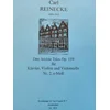 REINECKE:DREI LEICHTE TRIOS OP.159 NR.2 E-MOLL KLAVIER,VIOLINE UND CELLO