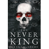 The Never King (Vicious Lost Boys, 1)