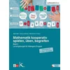 Mathematik kooperativ spielen, üben, begreifen. Bd.2