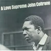 JOHN COLTRANE - A Love Supreme