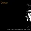 Dolorian - When All The Laughter Has Gone (Reissue) (LP)
