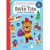 OSITO TITO. MI PRIMER LIBRO DE PEGATINAS. NAVIDAD