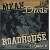 The Mean Devils - Roadhouse Rumble (2 LP)