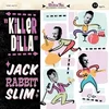 Jack Rabbit Slim - Killer Dilla (LP)
