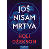 Holi Džekson Još nisam mrtva ( 29946 )