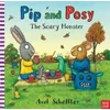 Pip and Posy: The Scary Monster
