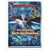 Drachenzähmen leicht gemacht: Die geheime Welt: Das ultimative Buch der Drachen