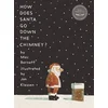 How Does Santa Go Down the Chimney?