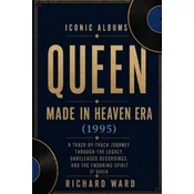 Iconic Albums Queen The Made in Heaven Era (1995)