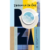 Zdravilo za čas - Andrej Rozman Roza