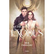 Las Pruebas de Unter: Exodus (Trilogía de Unter 3)