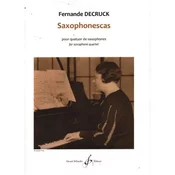 DECRUCK:SAXOPHONESCAS FOR SAXOPHONE QUARTET