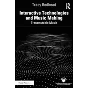 Interactive Technologies and Music Making