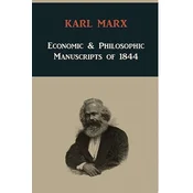 Economic & Philosophic Manuscripts of 1844