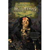 Creatures of Will and Temper
