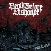 Death Before Dishonor - Nowhere Bound (LP)