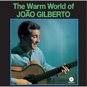 Joao Gilberto - The Warm World Of Joao Gilberto (Limited Edition) (180 g) (LP)