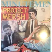 MINUTEMEN - PROJECT MERSH
