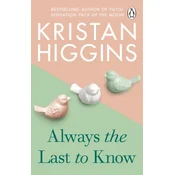 Always the Last to Know