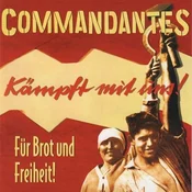 Commandantes - Für Brot Und Freiheit! (Limited Edition) (LP)