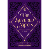 SEVERED MOON A YEARLONG JOURNAL OF MAGIC