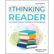 Reader First: Creating a Culture of Literacy In Ev ery Classroom