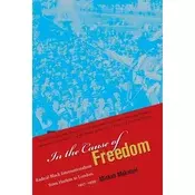 In the Cause of Freedom