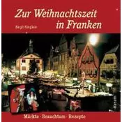 Zur Weihnachtszeit in Franken