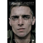 Sebastian Junger - Tribe