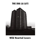 The Sha La Las - Wild Hearted Losers EP (EP)