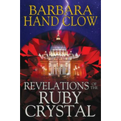 Revelations of the Ruby Crystal