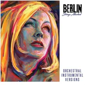 Berlin - Strings Attached (Limited Edition) (LP)