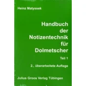 Handbuch der Notizentechnik für Dolmetscher