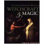 Oxford Illustrated History of Witchcraft and Magic